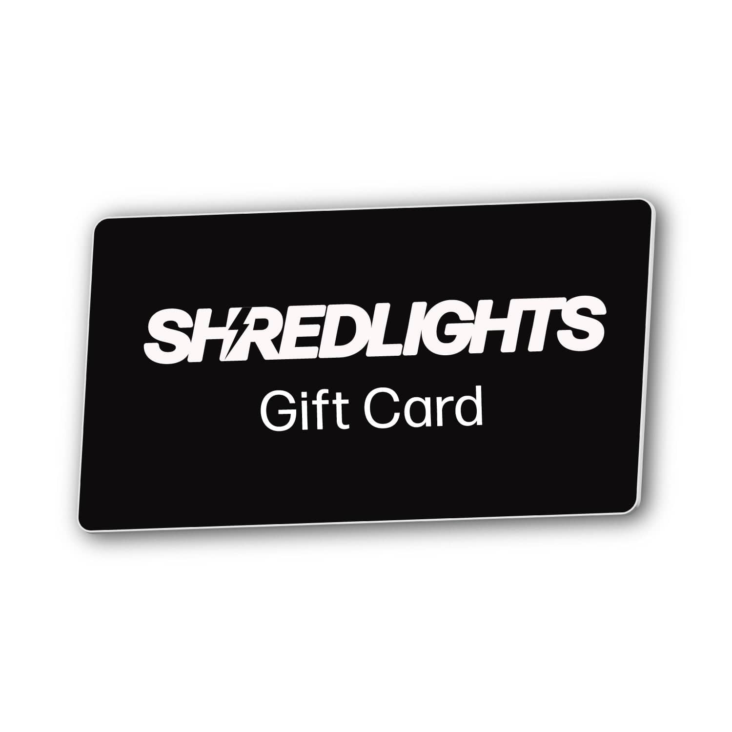 ShredLights Gift Card